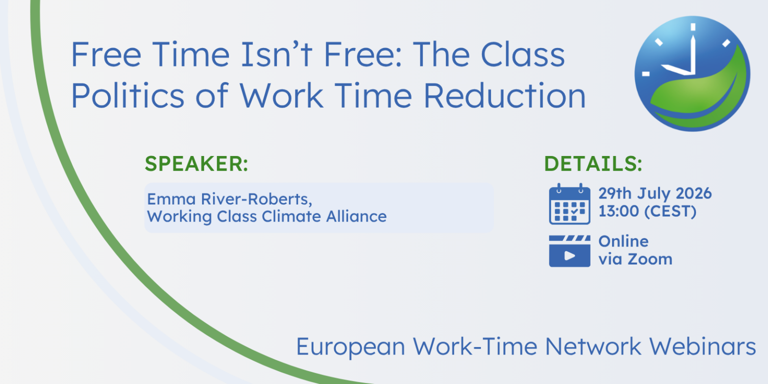 Free time isn’t free: the class politics of work time reduction